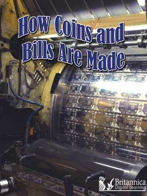 cover image of How Coins and Bills Are Made